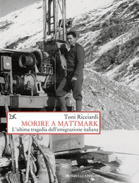 Morire a Mattmark - Librerie.coop Morire a Mattmark - Librerie.coop