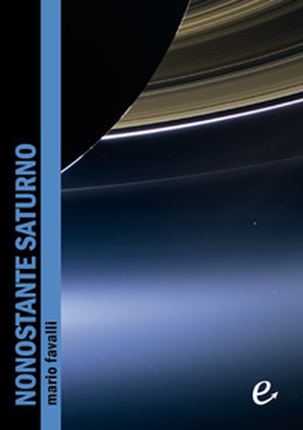 Nonostante Saturno - Librerie.coop Nonostante Saturno - Librerie.coop