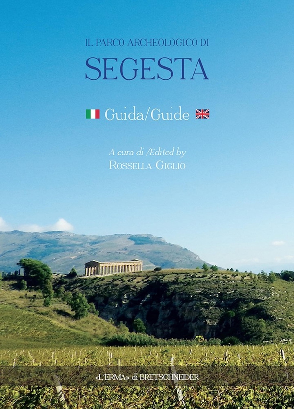 Il Parco Archeologico di Segesta - Librerie.coop