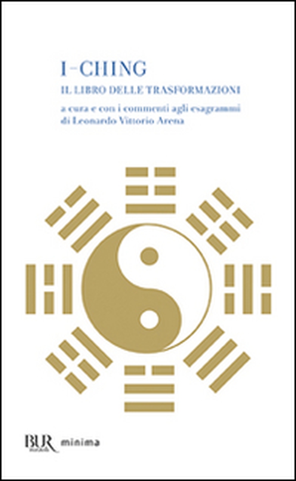 I-Ching. Il libro delle trasformazioni - Librerie.coop I-Ching. Il libro delle trasformazioni - Librerie.coop
