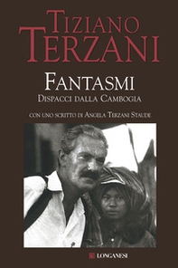 Fantasmi. Dispacci dalla Cambogia - Librerie.coop