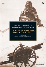 Teatri di guerra sulle Dolomiti - Librerie.coop