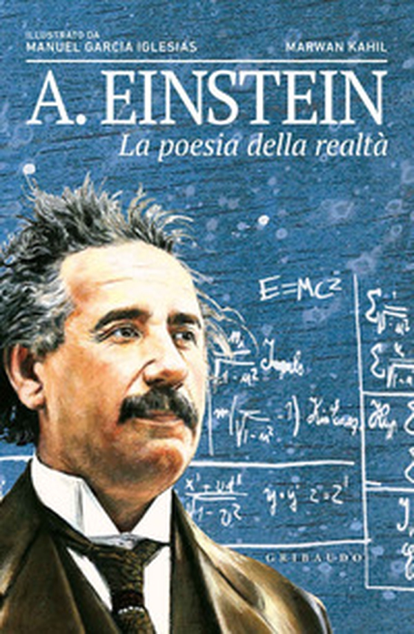 A. Einstein. La poesia della realtà - Librerie.coop A. Einstein. La poesia della realtà - Librerie.coop