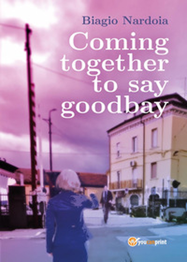 Coming together to say goodbye - Librerie.coop Coming together to say goodbye - Librerie.coop