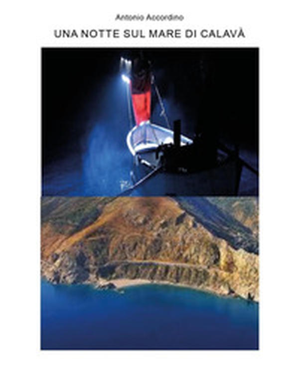 Una notte sul mare di Calavà - Librerie.coop Una notte sul mare di Calavà - Librerie.coop