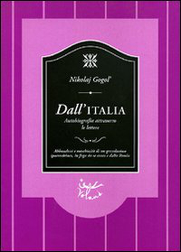 Dall'Italia. Autobiografia attraverso le lettere - Librerie.coop Dall'Italia. Autobiografia attraverso le lettere - Librerie.coop