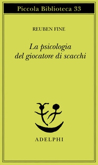 La psicologia del giocatore di scacchi - Librerie.coop