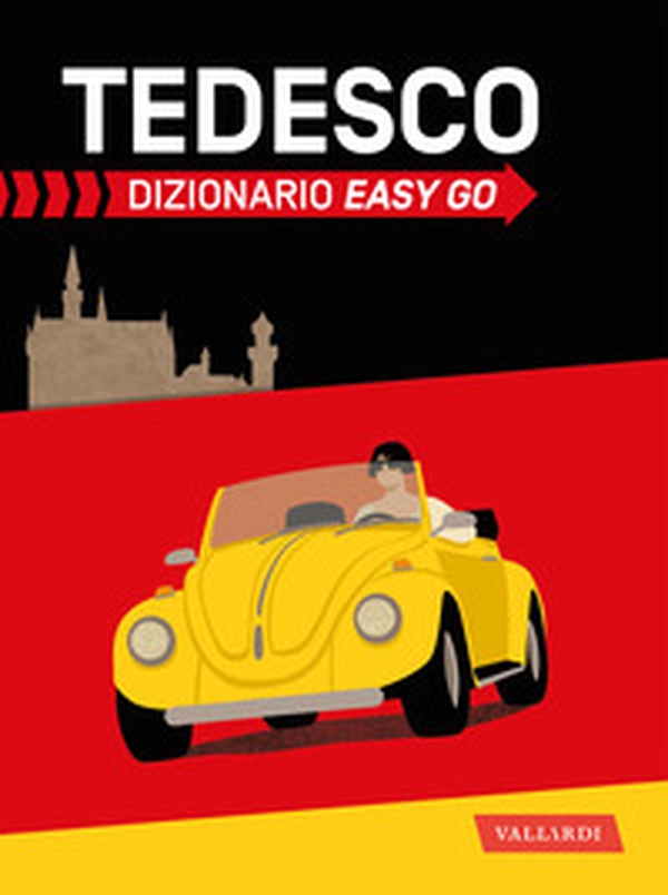 Tedesco. Dizionario easy go - Librerie.coop Tedesco. Dizionario easy go - Librerie.coop