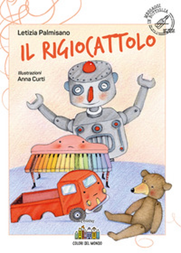 Il rigiocattolo - Librerie.coop Il rigiocattolo - Librerie.coop