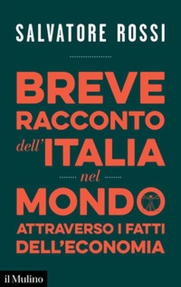 Breve racconto dell'Italia nel mondo attraverso i fatti dell'economia - Librerie.coop Breve racconto dell'Italia nel mondo attraverso i fatti dell'economia - Librerie.coop