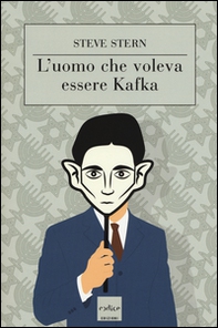 L'uomo che voleva essere Kafka - Librerie.coop