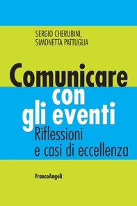 Comunicare con gli eventi. Riflessioni e casi di eccellenza - Librerie.coop Comunicare con gli eventi. Riflessioni e casi di eccellenza - Librerie.coop