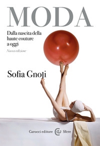 Moda. Dalla nascita della haute couture a oggi - Librerie.coop