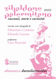 Zibaldone Palermitano. Racconti, storie e curiosità. Almanacco 2022 - Librerie.coop
