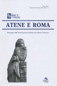 Atene e Roma. Rassegna dell'Associazione italiana di cultura classica - Librerie.coop