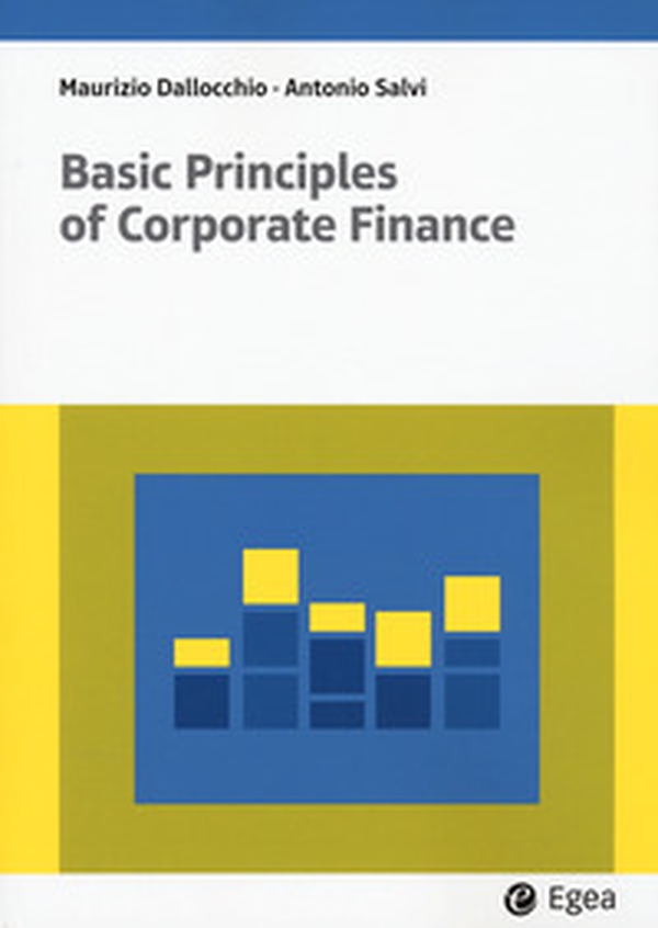 Basic principles of corporate finance - Librerie.coop Basic principles of corporate finance - Librerie.coop