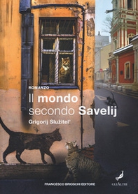 Il mondo secondo Savelij - Librerie.coop