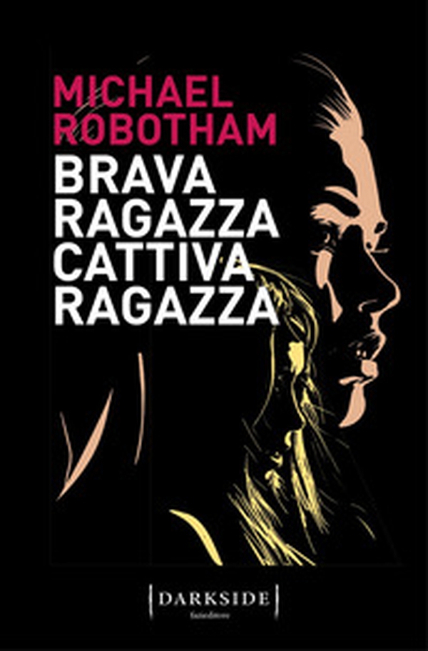 Brava ragazza, cattiva ragazza - Librerie.coop Brava ragazza, cattiva ragazza - Librerie.coop