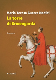 La torre di Ermengarda - Librerie.coop La torre di Ermengarda - Librerie.coop