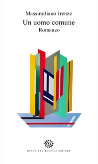 Un uomo comune - Librerie.coop