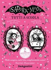 Tutti a scuola. Isadora Moon - Librerie.coop
