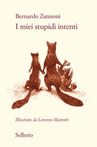 I miei stupidi intenti - Librerie.coop