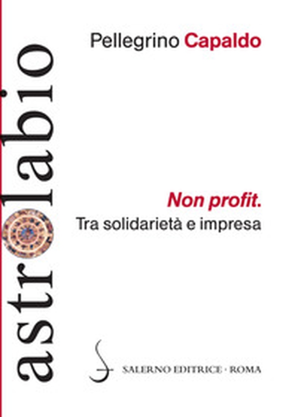 Non profit. Tra solidarietà e impresa - Librerie.coop Non profit. Tra solidarietà e impresa - Librerie.coop