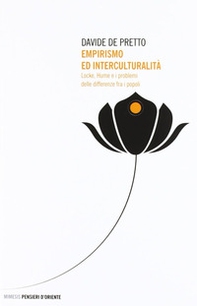 Empirismo e interculturalità. Locke, Hume e i problemi delle differenze fra i popoli - Librerie.coop Empirismo e interculturalità. Locke, Hume e i problemi delle differenze fra i popoli - Librerie.coop