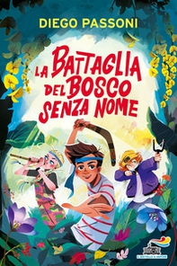 La battaglia del bosco senza nome - Librerie.coop