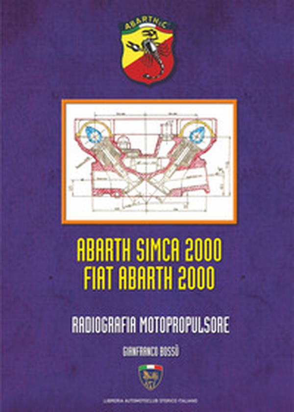 Abarth Simca 2000 Fiat Abarth 2000 - Librerie.coop Abarth Simca 2000 Fiat Abarth 2000 - Librerie.coop