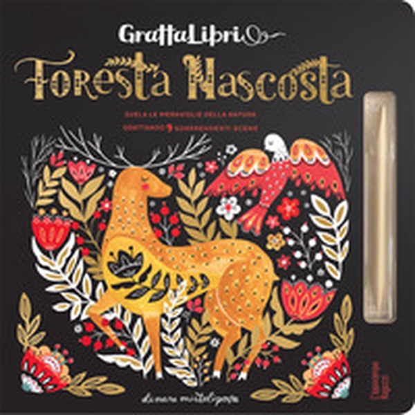 Foresta nascosta. Grattalibri - Librerie.coop Foresta nascosta. Grattalibri - Librerie.coop