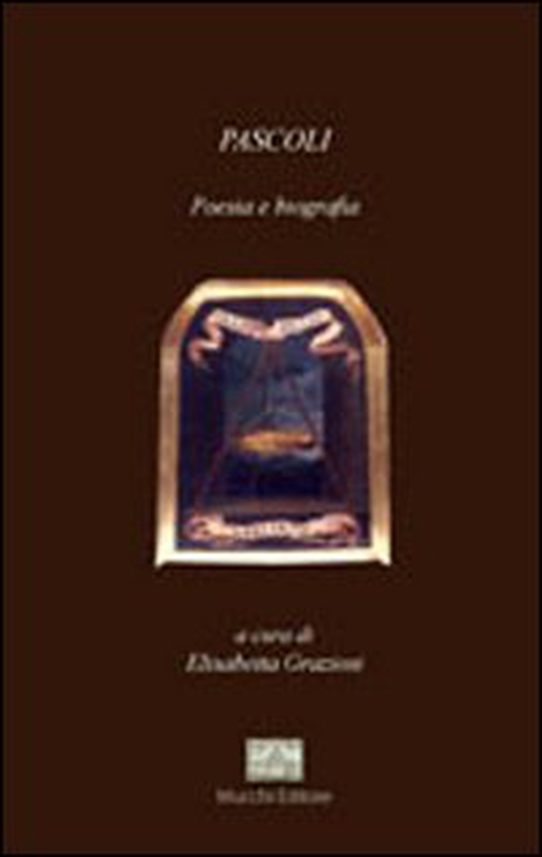 Pascoli. Poesia e biografia - Librerie.coop Pascoli. Poesia e biografia - Librerie.coop
