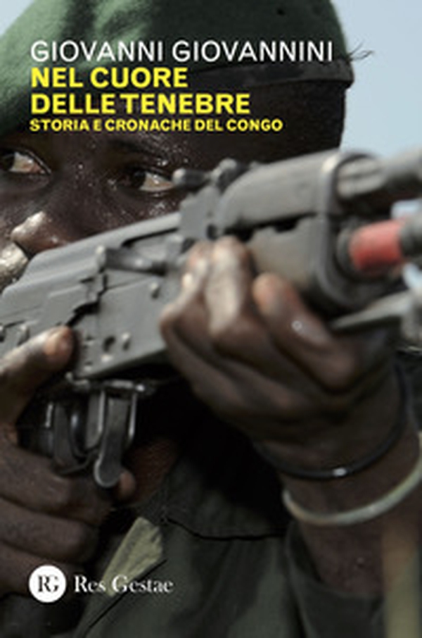 Nel cuore delle tenebre. Storia e cronache del Congo - Librerie.coop Nel cuore delle tenebre. Storia e cronache del Congo - Librerie.coop