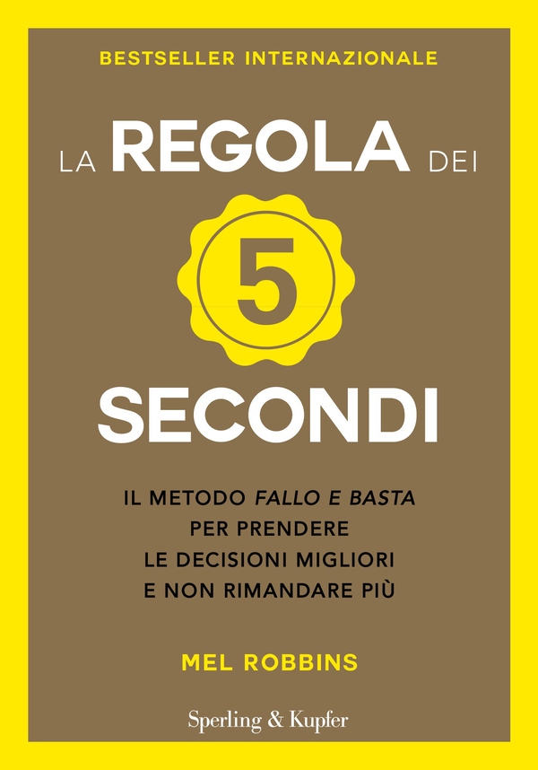 La regola dei 5 secondi - Librerie.coop La regola dei 5 secondi - Librerie.coop