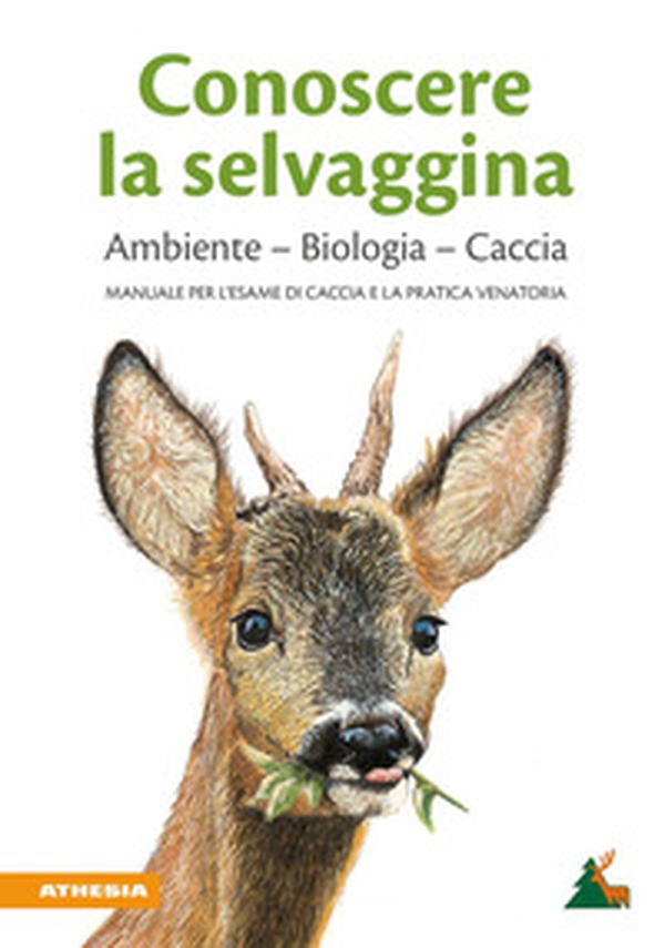 Conoscere la selvaggina. Ambiente, biologia, caccia. Manuale per l'esame di caccia e la pratica venatoria - Librerie.coop Conoscere la selvaggina. Ambiente, biologia, caccia. Manuale per l'esame di caccia e la pratica venatoria - Librerie.coop