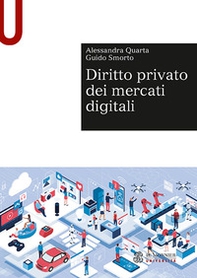 Diritto privato dei mercati digitali - Librerie.coop Diritto privato dei mercati digitali - Librerie.coop