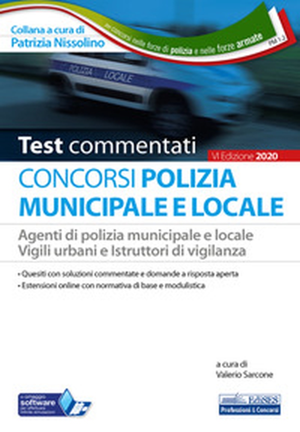 Concorsi Polizia municipale e locale. Agenti di Polizia municipale e locale. Vigili urbani e istruttori di vigilanza. Test commentati - Librerie.coop Concorsi Polizia municipale e locale. Agenti di Polizia municipale e locale. Vigili urbani e istruttori di vigilanza. Test commentati - Librerie.coop