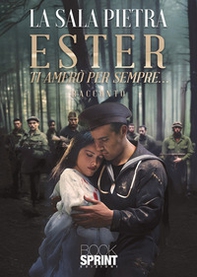 Ester. Ti amerò per sempre... - Librerie.coop