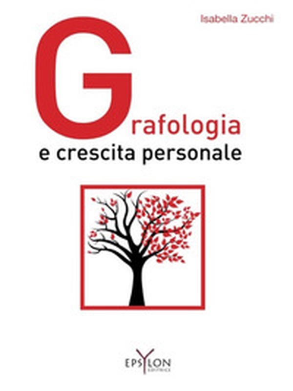 Grafologia e crescita personale - Librerie.coop Grafologia e crescita personale - Librerie.coop