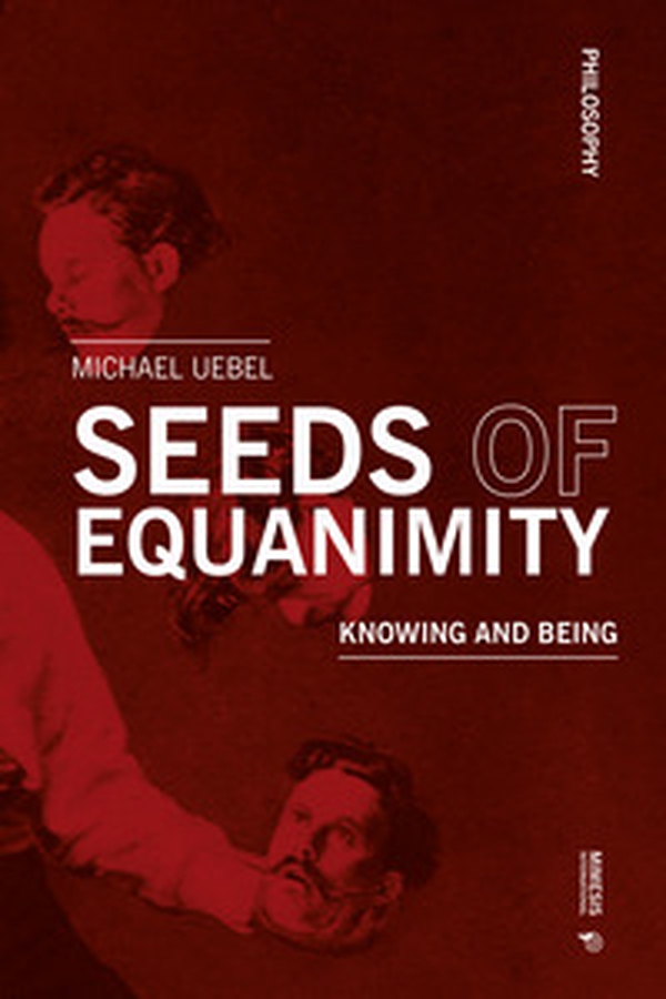 Seeds of equanimity. Knowing and being - Librerie.coop Seeds of equanimity. Knowing and being - Librerie.coop