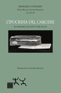 L'ipocrisia del carcere. Dal minorile agli istituti per adulti - Librerie.coop L'ipocrisia del carcere. Dal minorile agli istituti per adulti - Librerie.coop