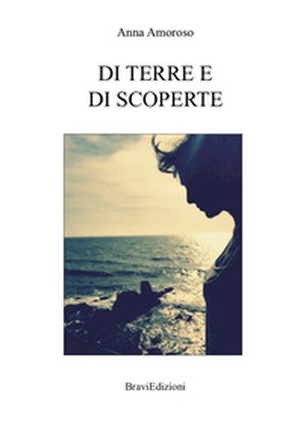 Di terre e di scoperte - Librerie.coop Di terre e di scoperte - Librerie.coop