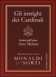 Gli intrighi dei cardinali svelati dall'abate Atto Melani - Librerie.coop