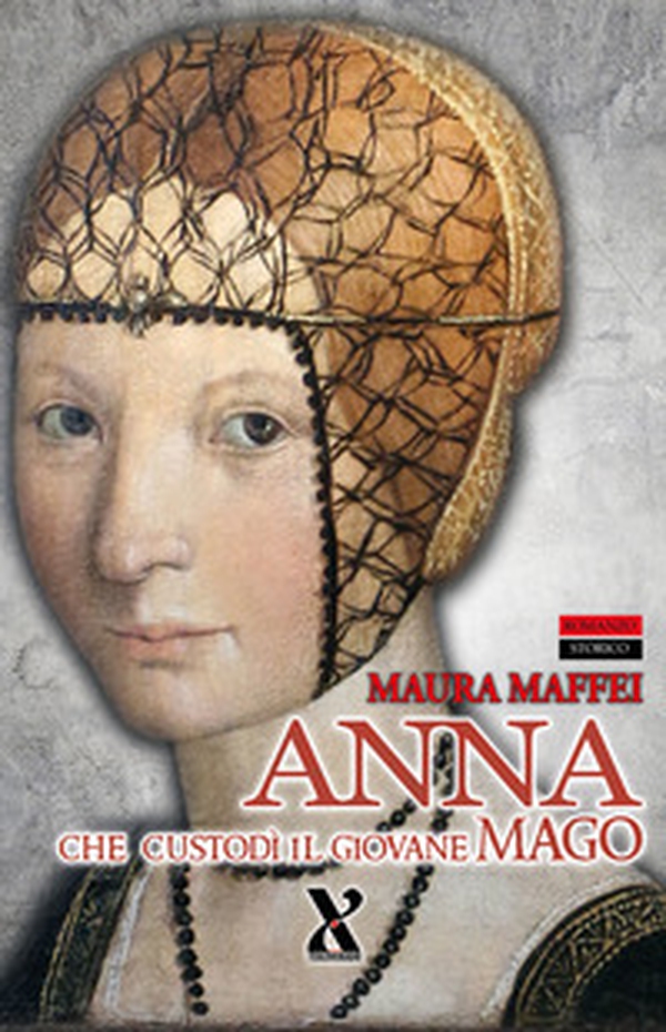 Anna che custodì il giovane mago - Librerie.coop