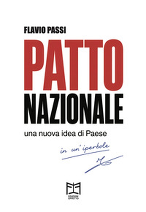 Patto nazionale. Una nuova idea di Paese - Librerie.coop