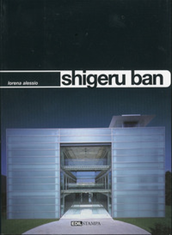 Shigeru Ban - Librerie.coop Shigeru Ban - Librerie.coop