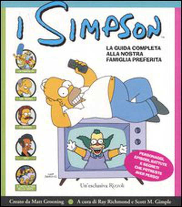 I Simpson. La guida completa alla nostra famiglia preferita - Librerie.coop I Simpson. La guida completa alla nostra famiglia preferita - Librerie.coop