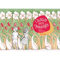 L'album delle meraviglie - Librerie.coop