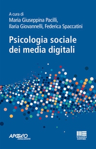 Psicologia sociale dei media digitali - Librerie.coop