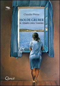 Isolde Gruber. Il tempo dell'essere - Librerie.coop